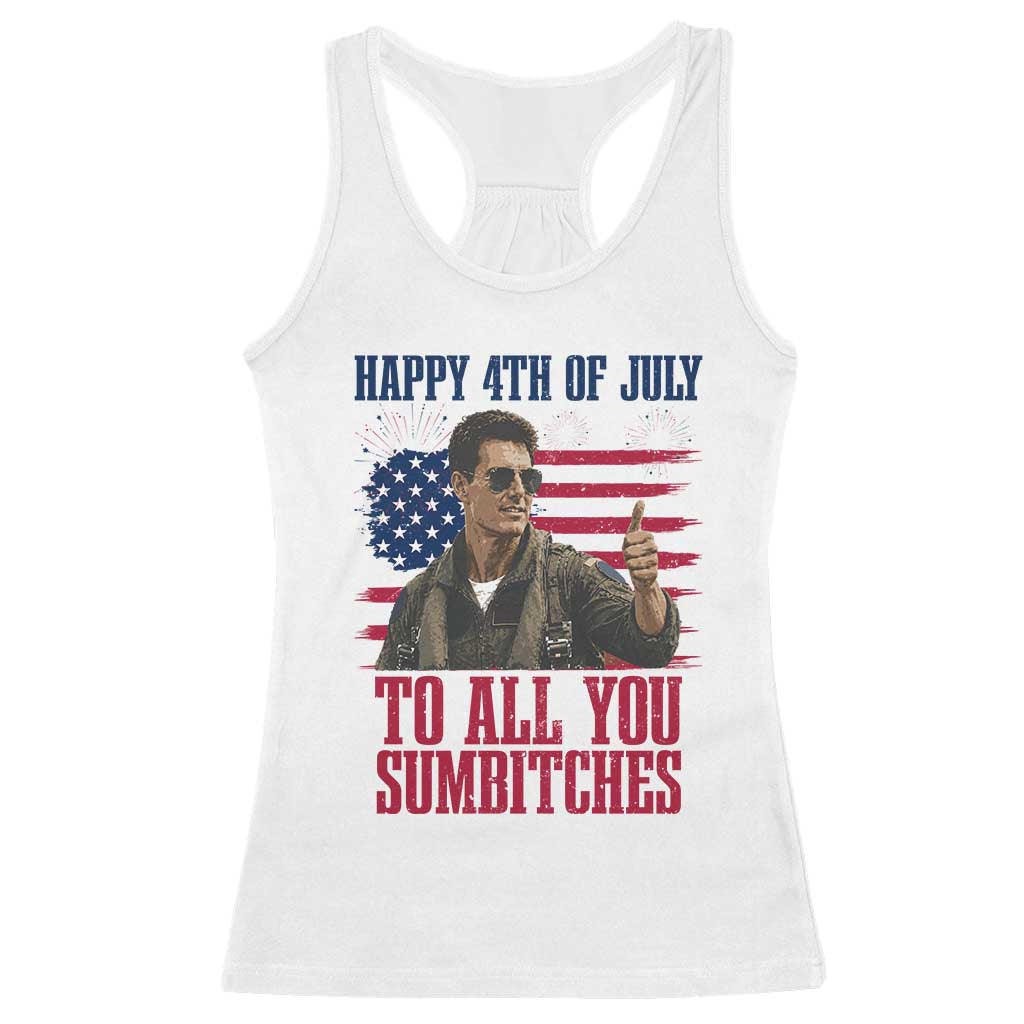 Happy 4th of July To All You Sumbitches Patriotic Graphic Racerback Tank Top Funny Fighter Pilot Retro Action Movie Humor Inspo