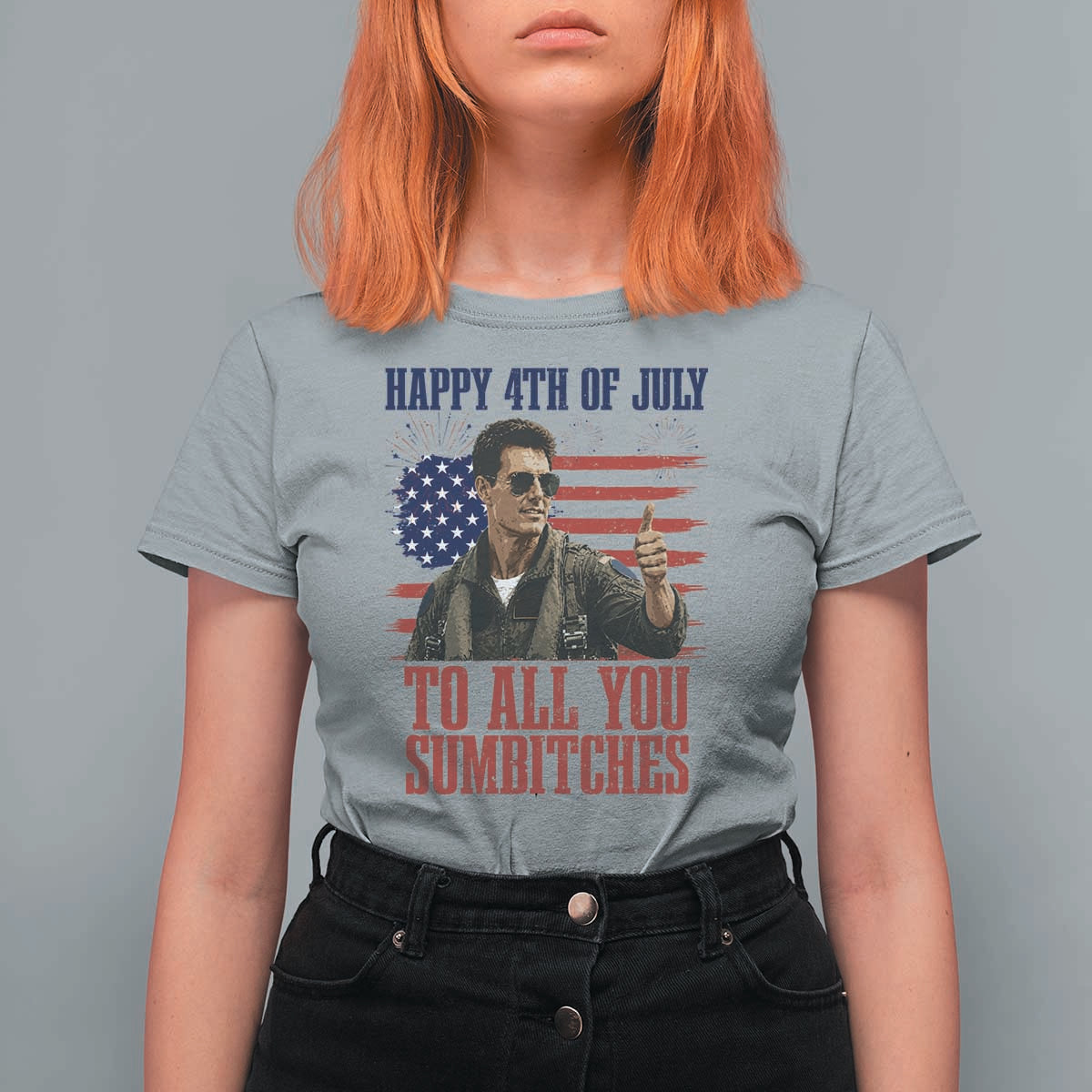 Happy 4th of July To All You Sumbitches Patriotic Graphic T Shirt For Women Funny Fighter Pilot Retro Action Movie Humor Inspo