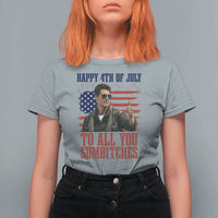 Happy 4th of July To All You Sumbitches Patriotic Graphic T Shirt For Women Funny Fighter Pilot Retro Action Movie Humor Inspo