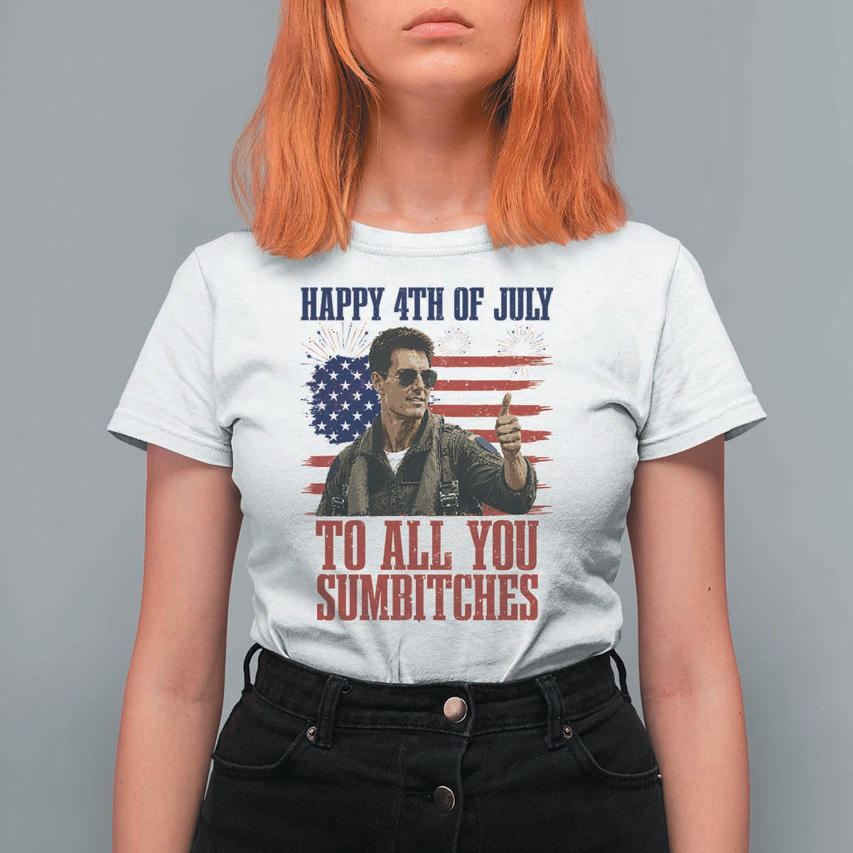 Happy 4th of July To All You Sumbitches Patriotic Graphic T Shirt For Women Funny Fighter Pilot Retro Action Movie Humor Inspo