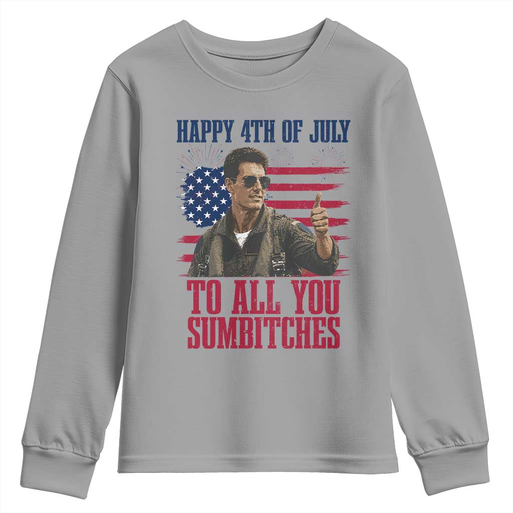 Happy 4th of July To All You Sumbitches Patriotic Graphic Youth Sweatshirt Funny Fighter Pilot Retro Action Movie Humor Inspo