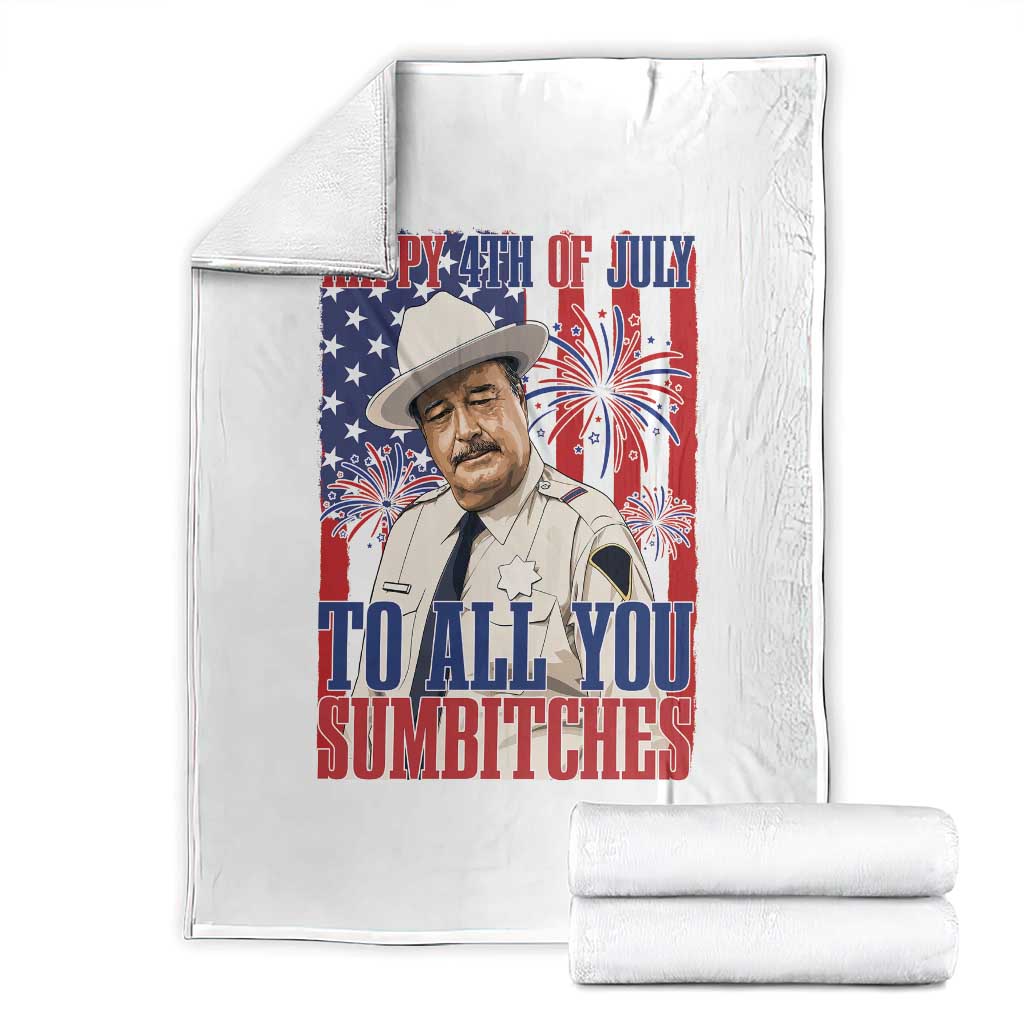 Happy 4th of July To All You Sumbitches Funny Sheriff Patriotic Graphic Throw Blanket Retro Movie Quote Inspo Country Humor