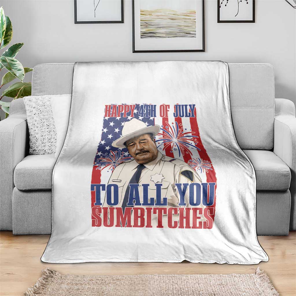 Happy 4th of July To All You Sumbitches Funny Sheriff Patriotic Graphic Throw Blanket Retro Movie Quote Inspo Country Humor