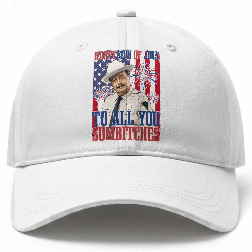 Happy 4th of July To All You Sumbitches Funny Sheriff Patriotic Graphic Baseball Cap Retro Movie Quote Inspo Country Humor