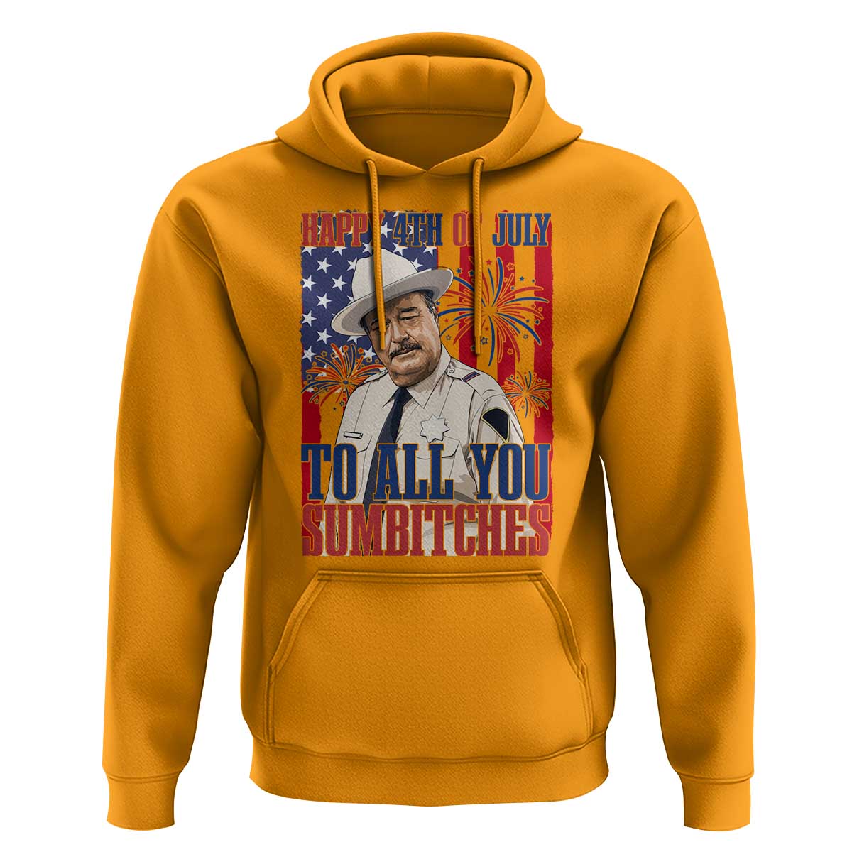 Happy 4th of July To All You Sumbitches Funny Sheriff Patriotic Graphic Hoodie Retro Movie Quote Inspo Country Humor
