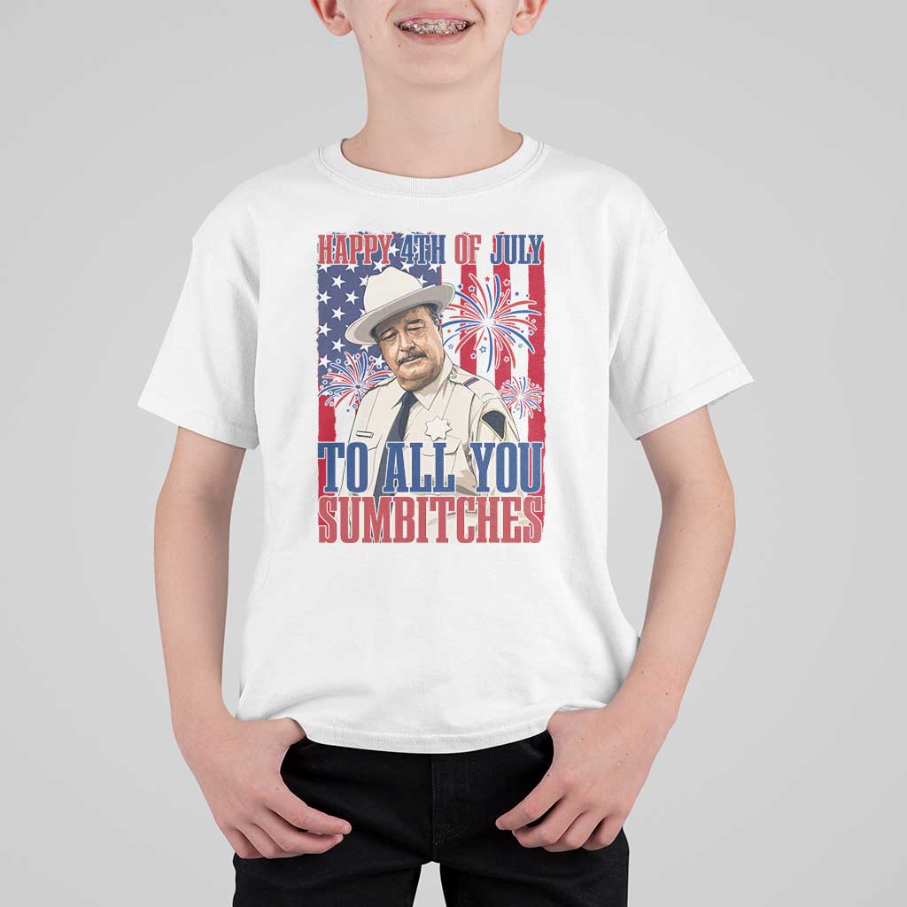 Happy 4th of July To All You Sumbitches Funny Sheriff Patriotic Graphic T Shirt For Kid Retro Movie Quote Inspo Country Humor
