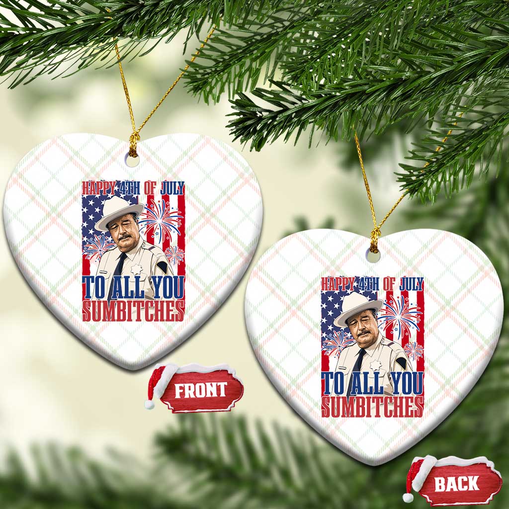Happy 4th of July To All You Sumbitches Funny Sheriff Patriotic Graphic Ceramic Ornament Retro Movie Quote Inspo Country Humor