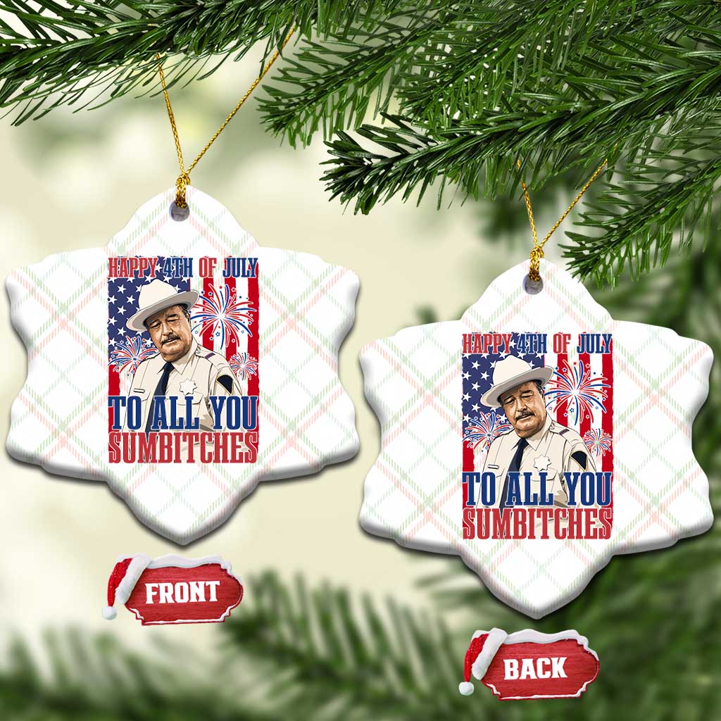 Happy 4th of July To All You Sumbitches Funny Sheriff Patriotic Graphic Ceramic Ornament Retro Movie Quote Inspo Country Humor