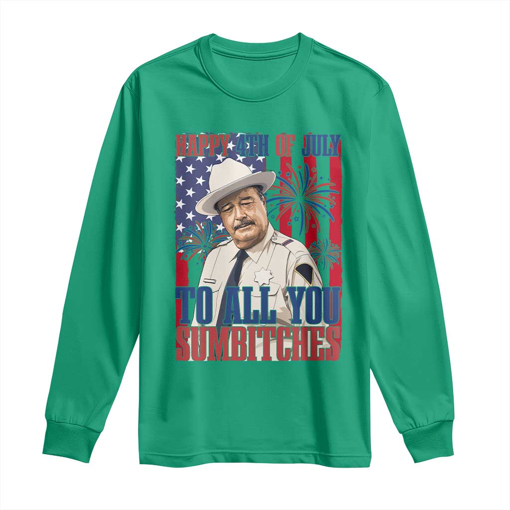 Happy 4th of July To All You Sumbitches Funny Sheriff Patriotic Graphic Long Sleeve Shirt Retro Movie Quote Inspo Country Humor