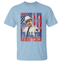 Happy 4th of July To All You Sumbitches Funny Sheriff Patriotic Graphic T Shirt Retro Movie Quote Inspo Country Humor