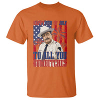 Happy 4th of July To All You Sumbitches Funny Sheriff Patriotic Graphic T Shirt Retro Movie Quote Inspo Country Humor