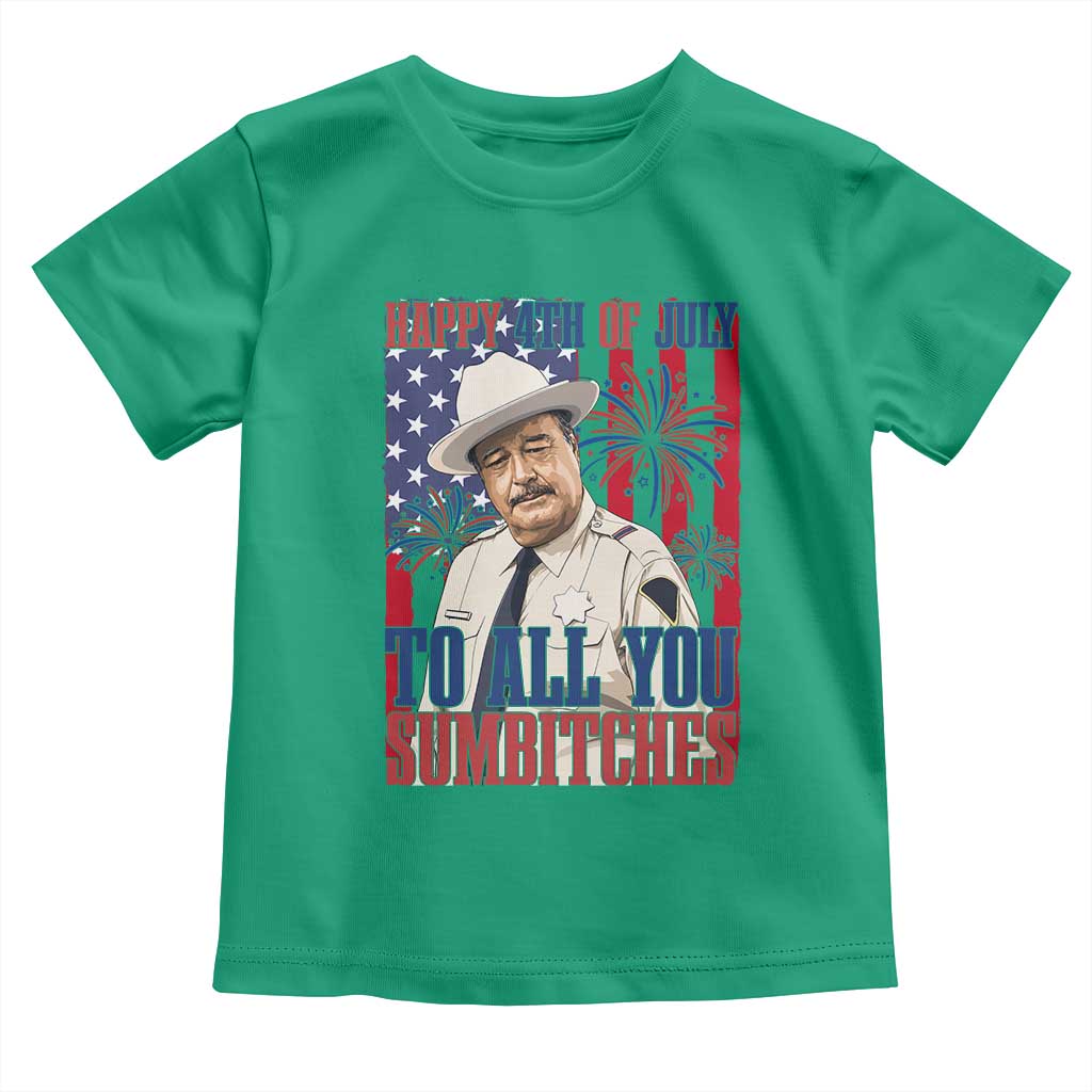 Happy 4th of July To All You Sumbitches Funny Sheriff Patriotic Graphic Toddler T Shirt Retro Movie Quote Inspo Country Humor