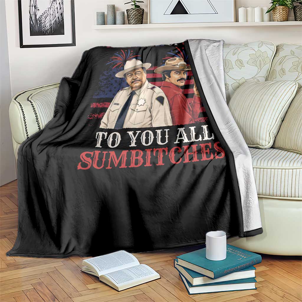 Happy 4th of July To All You Sumbitches Country Humor Throw Blanket Vintage Southern Cowboy Patriotic Graphic
