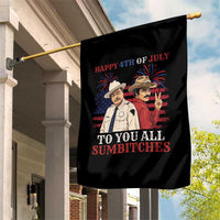 Happy 4th of July To All You Sumbitches Country Humor Garden Flag Vintage Southern Cowboy Patriotic Graphic