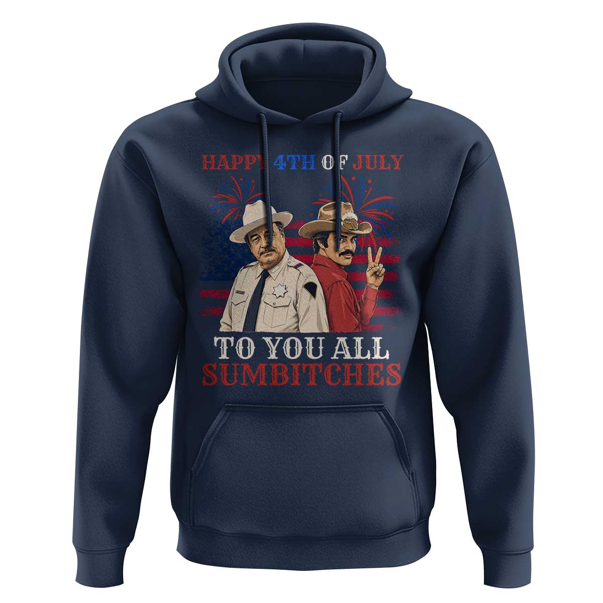 Happy 4th of July To All You Sumbitches Country Humor Hoodie Vintage Southern Cowboy Patriotic Graphic