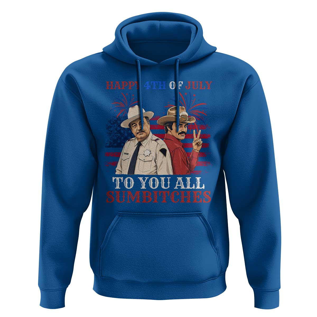 Happy 4th of July To All You Sumbitches Country Humor Hoodie Vintage Southern Cowboy Patriotic Graphic