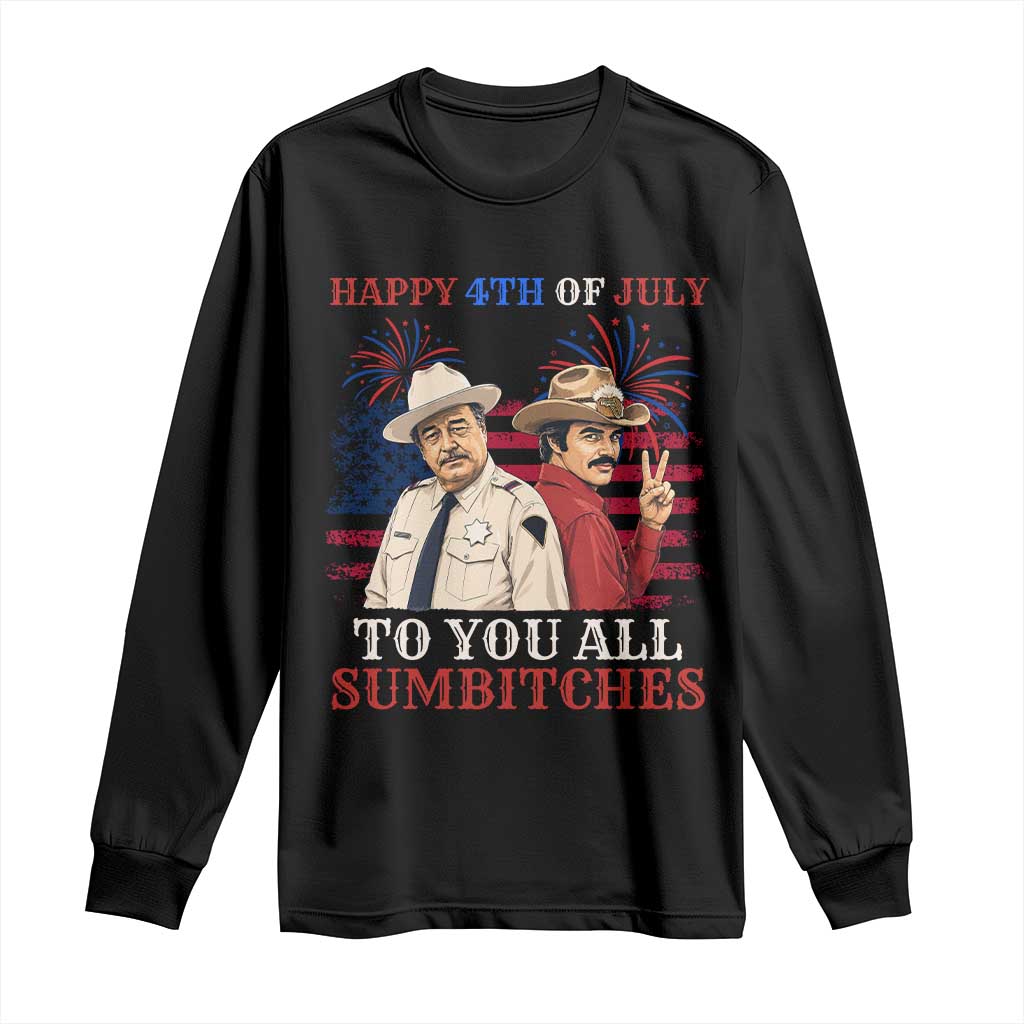 Happy 4th of July To All You Sumbitches Country Humor Long Sleeve Shirt Vintage Southern Cowboy Patriotic Graphic