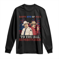 Happy 4th of July To All You Sumbitches Country Humor Long Sleeve Shirt Vintage Southern Cowboy Patriotic Graphic