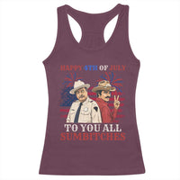 Happy 4th of July To All You Sumbitches Country Humor Racerback Tank Top Vintage Southern Cowboy Patriotic Graphic