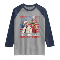 Happy 4th of July To All You Sumbitches Country Humor Raglan Shirt Vintage Southern Cowboy Patriotic Graphic