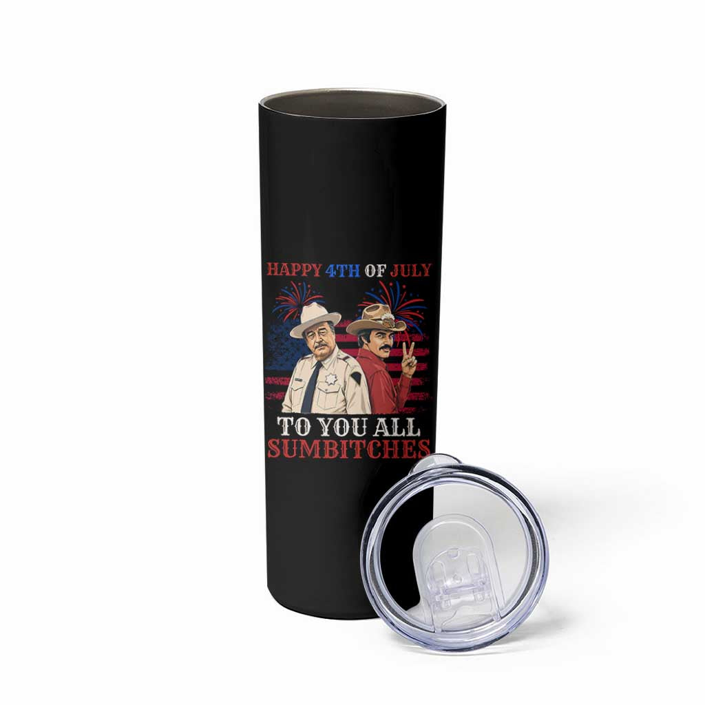 Happy 4th of July To All You Sumbitches Country Humor Skinny Tumbler Vintage Southern Cowboy Patriotic Graphic