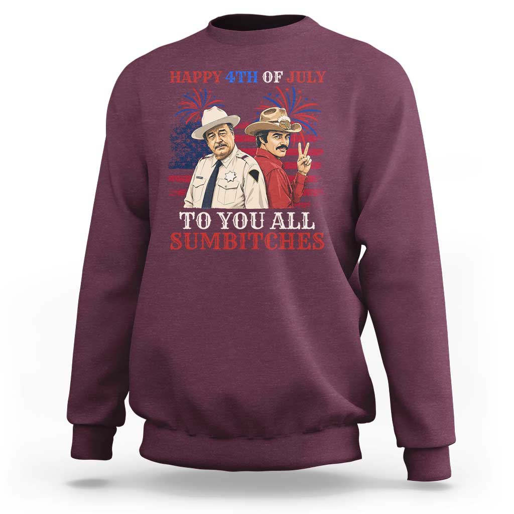 Happy 4th of July To All You Sumbitches Country Humor Sweatshirt Vintage Southern Cowboy Patriotic Graphic