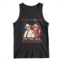Happy 4th of July To All You Sumbitches Country Humor Tank Top Vintage Southern Cowboy Patriotic Graphic