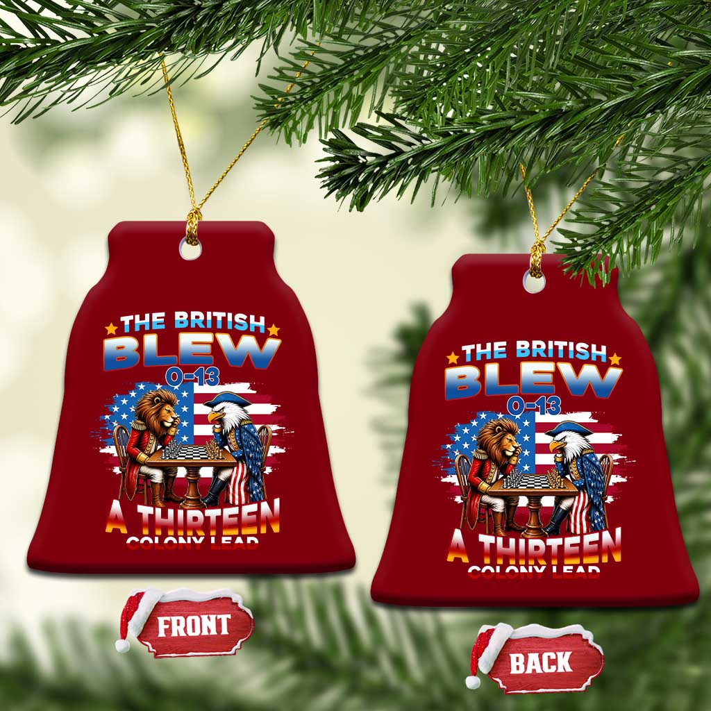 The British Blew A Thirteen Colony Lead 0-13 Lion vs Eagle Ceramic Ornament Chess Match Patriotic 4th of July Funny History Graphic