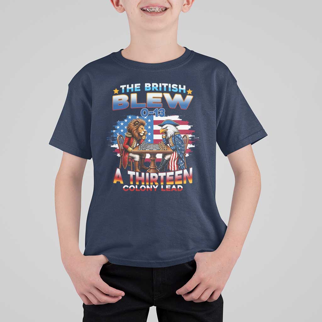 The British Blew A Thirteen Colony Lead 0-13 Lion vs Eagle T Shirt For Kid Chess Match Patriotic 4th of July Funny History Graphic