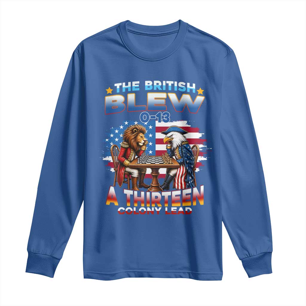 The British Blew A Thirteen Colony Lead 0-13 Lion vs Eagle Long Sleeve Shirt Chess Match Patriotic 4th of July Funny History Graphic