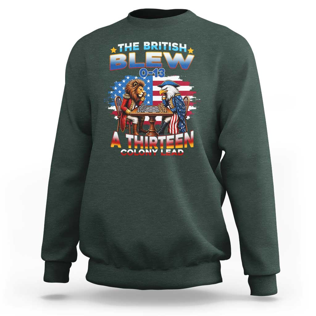 The British Blew A Thirteen Colony Lead 0-13 Lion vs Eagle Sweatshirt Chess Match Patriotic 4th of July Funny History Graphic
