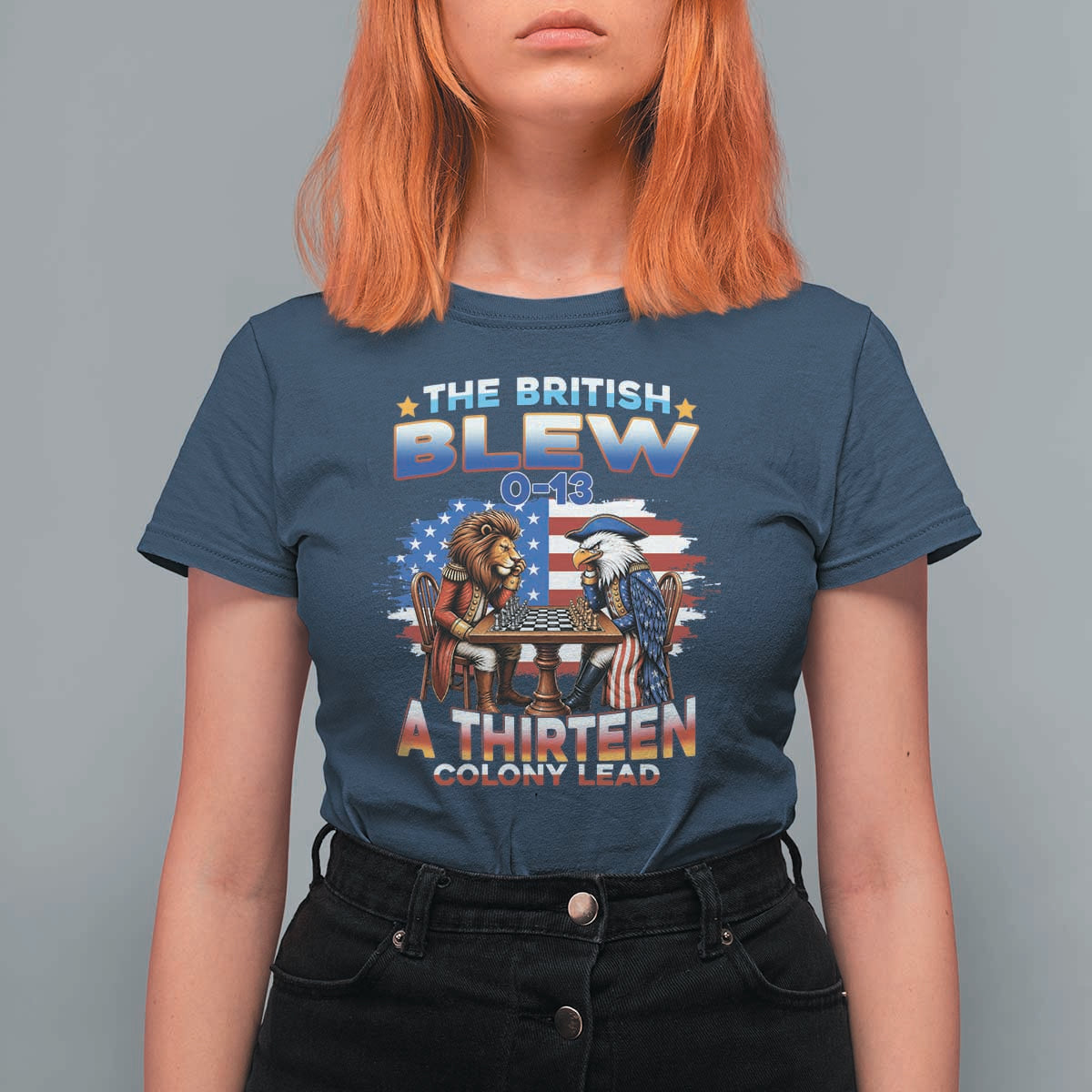 The British Blew A Thirteen Colony Lead 0-13 Lion vs Eagle T Shirt For Women Chess Match Patriotic 4th of July Funny History Graphic