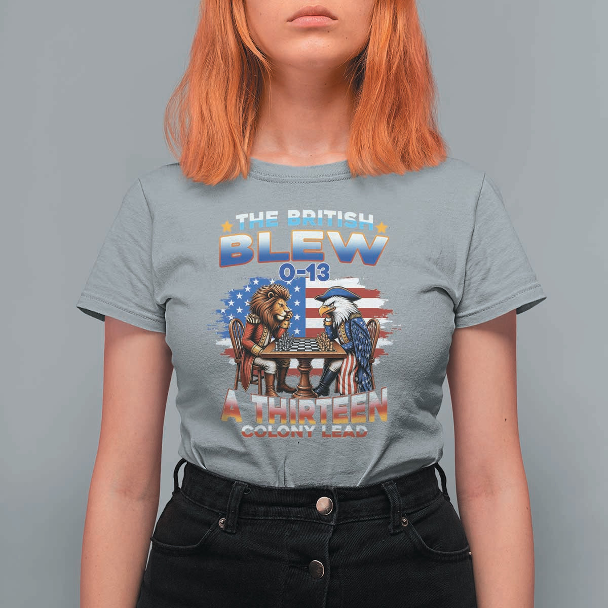 The British Blew A Thirteen Colony Lead 0-13 Lion vs Eagle T Shirt For Women Chess Match Patriotic 4th of July Funny History Graphic