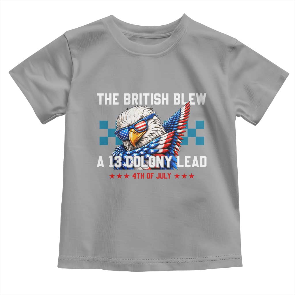 The British Blew A 13 Colony Lead Dabbing Eagle Toddler T Shirt Funny Patriotic 4th of July History Humor Graphic