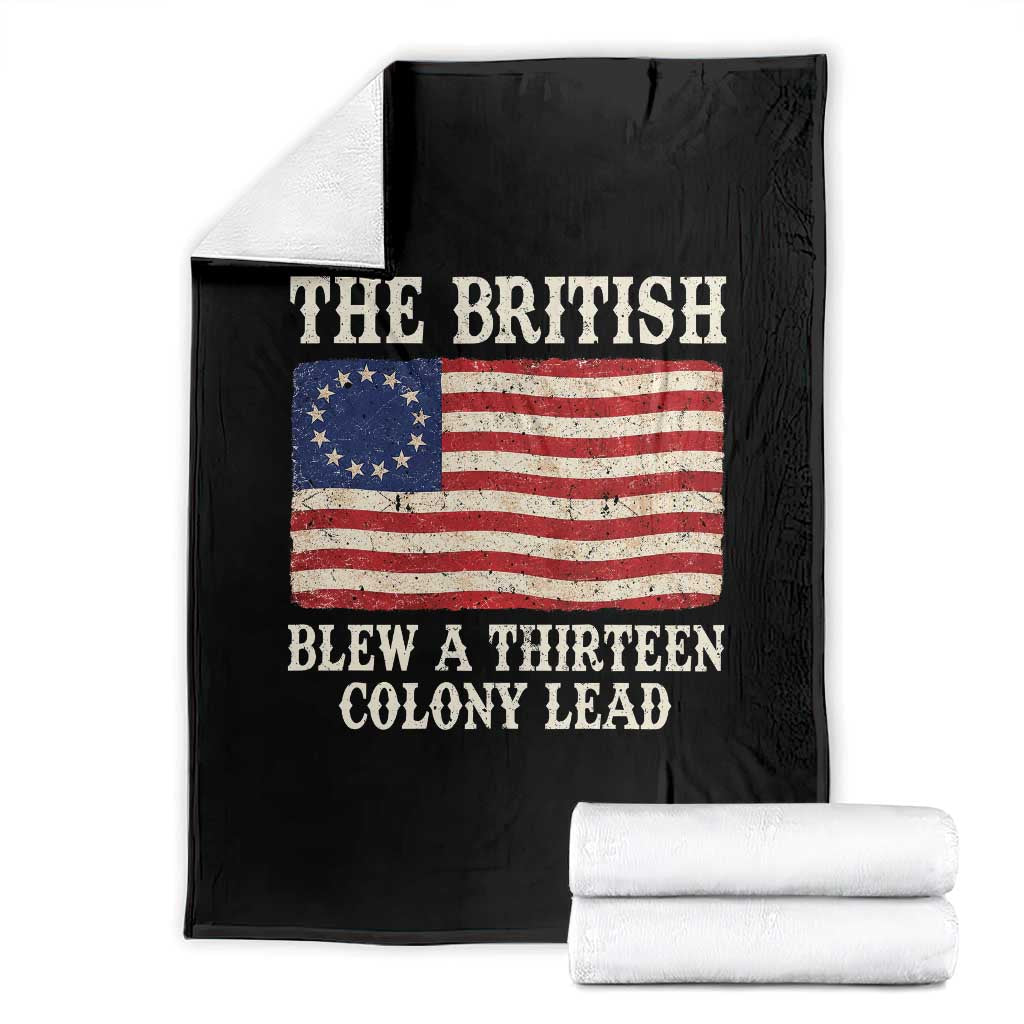 The British Blew A Thirteen Colony Lead Betsy Ross Flag Throw Blanket Vintage Patriotic 4th of July History Graphic