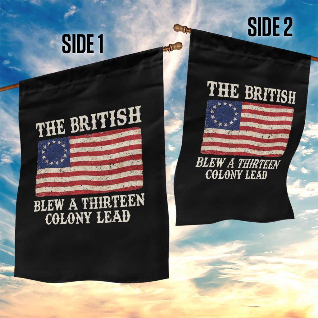 The British Blew A Thirteen Colony Lead Betsy Ross Flag Garden Flag Vintage Patriotic 4th of July History Graphic
