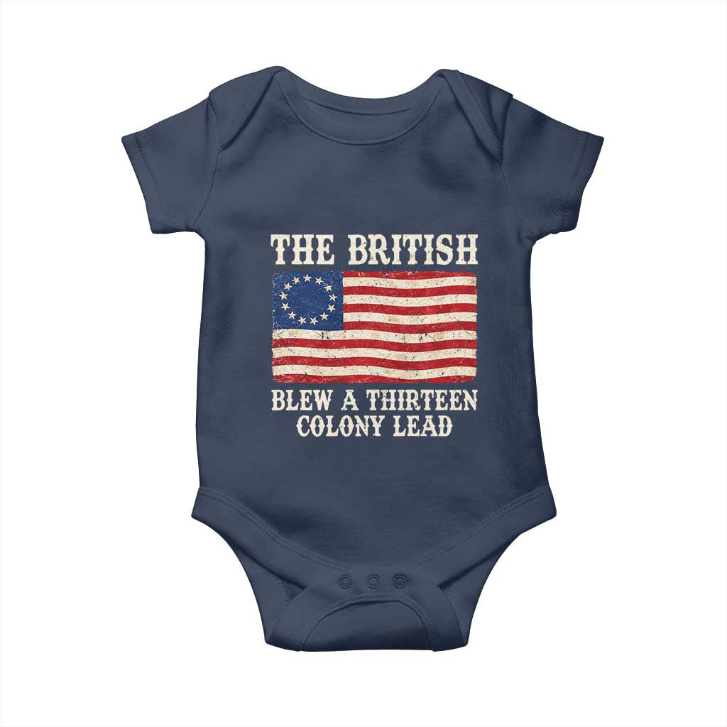 The British Blew A Thirteen Colony Lead Betsy Ross Flag Baby Onesie Vintage Patriotic 4th of July History Graphic