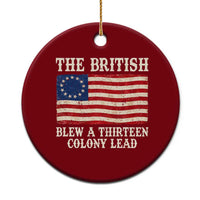 The British Blew A Thirteen Colony Lead Betsy Ross Flag Ceramic Ornament Vintage Patriotic 4th of July History Graphic