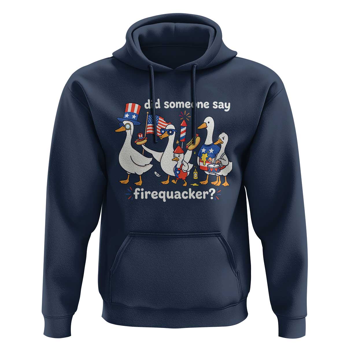 Funny Patriotic Duck Family 4th of July Fireworks Hoodie Did Someone Say Firequacker Word Pun Cute Graphic