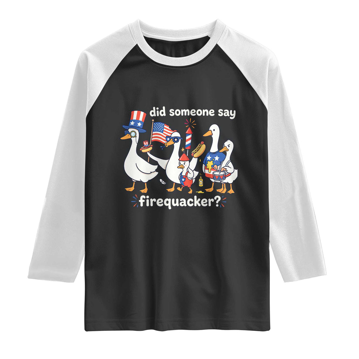 Funny Patriotic Duck Family 4th of July Fireworks Raglan Shirt Did Someone Say Firequacker Word Pun Cute Graphic