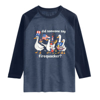 Funny Patriotic Duck Family 4th of July Fireworks Raglan Shirt Did Someone Say Firequacker Word Pun Cute Graphic