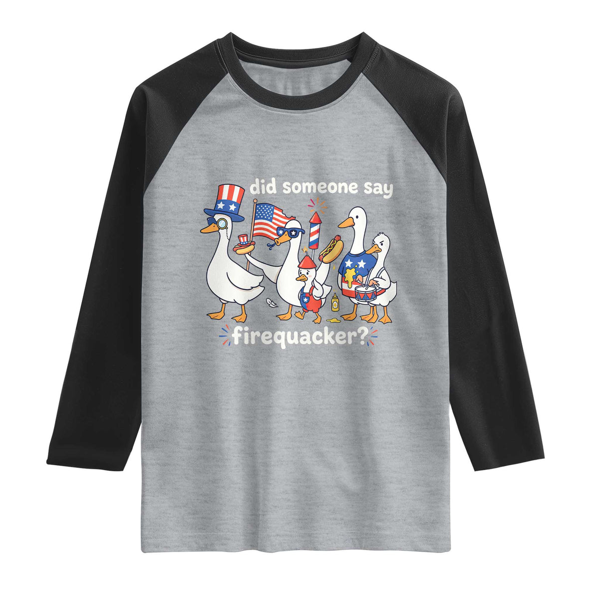 Funny Patriotic Duck Family 4th of July Fireworks Raglan Shirt Did Someone Say Firequacker Word Pun Cute Graphic