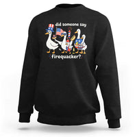Funny Patriotic Duck Family 4th of July Fireworks Sweatshirt Did Someone Say Firequacker Word Pun Cute Graphic