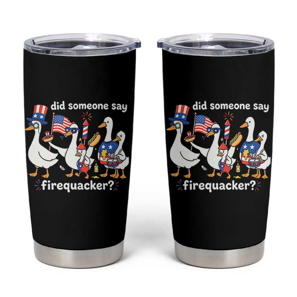 Funny Patriotic Duck Family 4th of July Fireworks Tumbler Cup Did Someone Say Firequacker Word Pun Cute Graphic