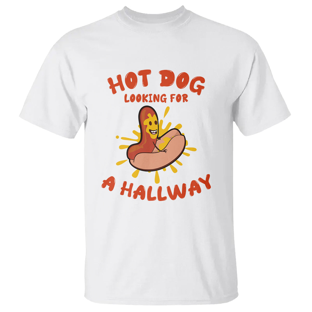 Hot Dog T Shirt Hot Dog Looking For A Hallway Funny Adult Joke Glizzy Slang - Wonder Print Shop