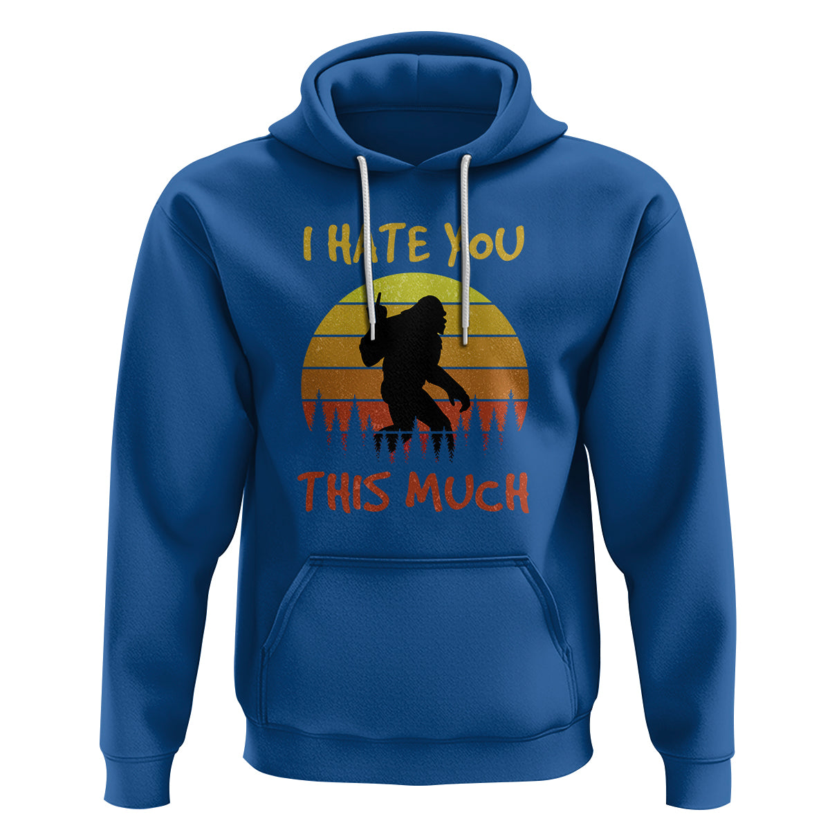 Funny Bigfoot Hoodie I Hate You This Much Middle Finger Sarcastic Sasquatch Retro Sunset - Wonder Print Shop