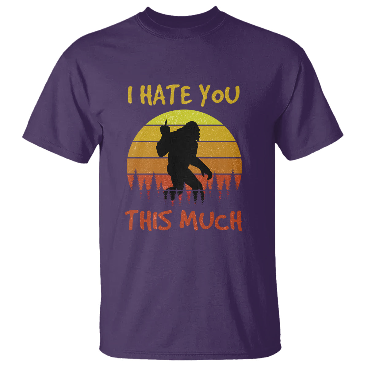 Funny Bigfoot T Shirt I Hate You This Much Middle Finger Sarcastic Sasquatch Retro Sunset - Wonder Print Shop
