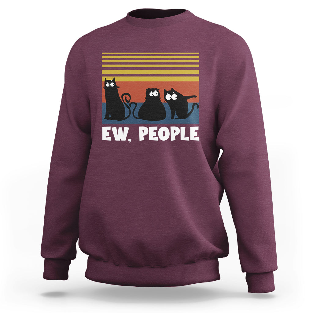 Sarcastic Cat Sweatshirt Ew People Hater - Wonder Print Shop