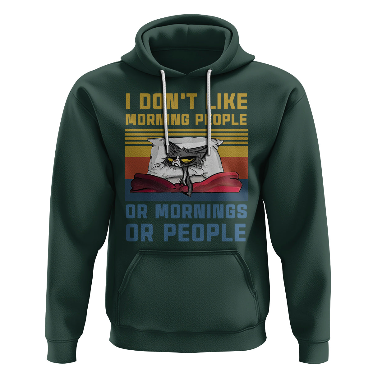 Sarcastic Cat Hoodie I Don't Like Morning People Or Mornings Or People - Wonder Print Shop