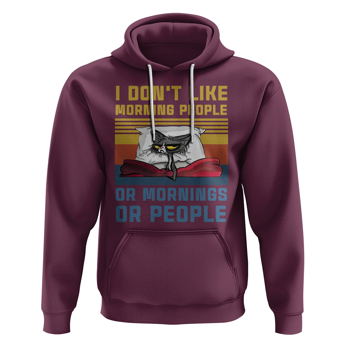 Sarcastic Cat Hoodie I Don't Like Morning People Or Mornings Or People - Wonder Print Shop